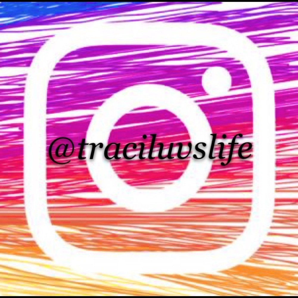 Follow Me On Instagram @traciluvslife